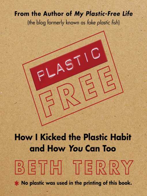 Title details for Plastic-Free by Beth Terry - Available